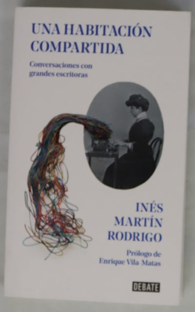 Una habitación compartida : conversaciones con grandes escritoras