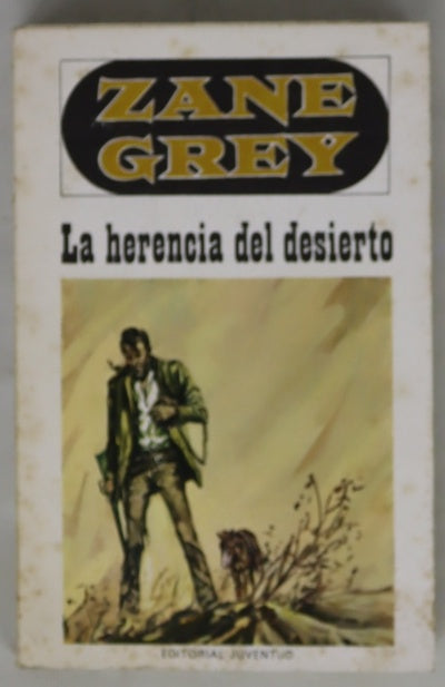 La herencia del desierto