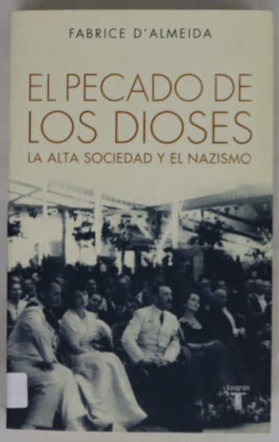 El pecado de los dioses la alta sociedad y el nazismo