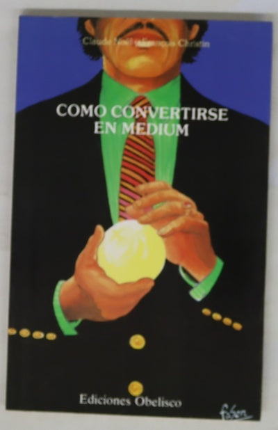 Cómo convertirse en medium