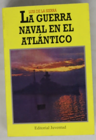 La guerra naval en el Atlántico