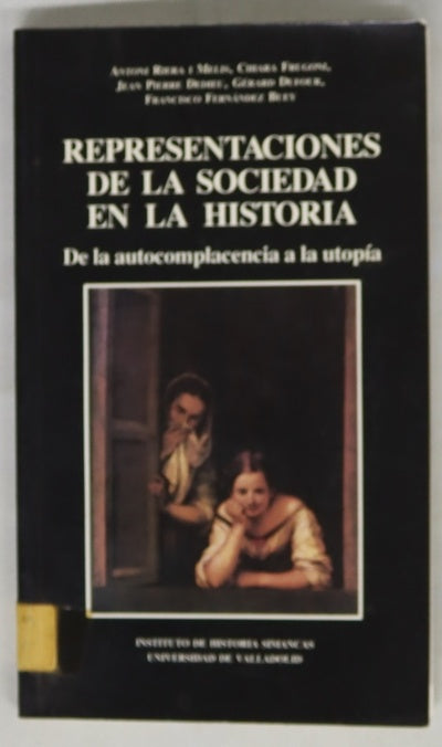 Representaciones de la sociedad en la historia de la autocomplacencia a la utopía