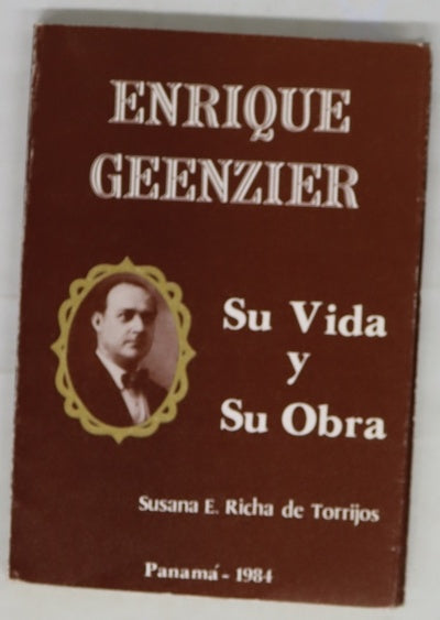 Enrique Geenzier. Su vida y su obra