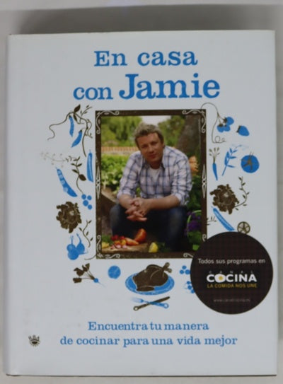 En casa con Jamie encuentra tu forma de cocinar para una vida mejor