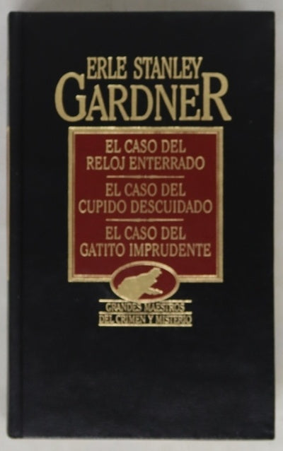 El caso del reloj enterrado El caso del cupido descuidado ; El caso del gatito imprudente