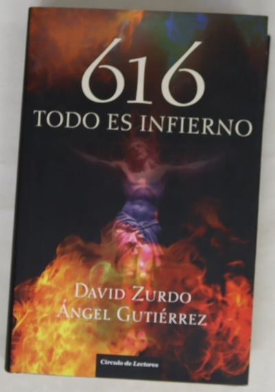 616 todo es infierno