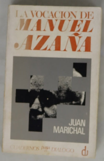 La vocación de Manuel Azaña