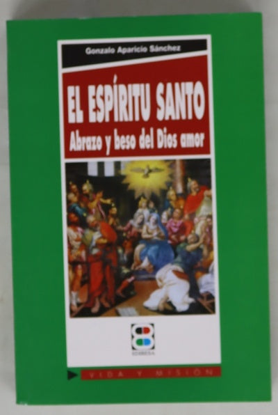 El Espíritu Santo, abrazo y beso del Dios amor