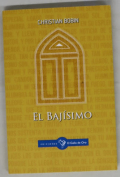 El bajísimo