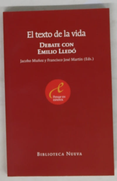 El texto de la vida debate con Emilio Lledó