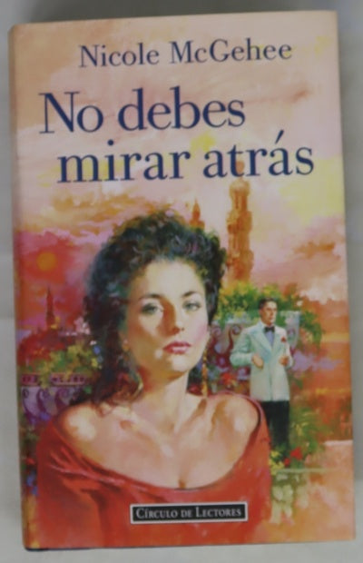 No debes mirar atrás