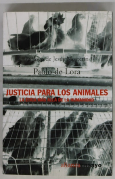 Justicia para los animales la ética más allá de la humanidad