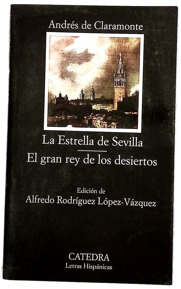 La estrella de Sevilla El gran rey de los desiertos