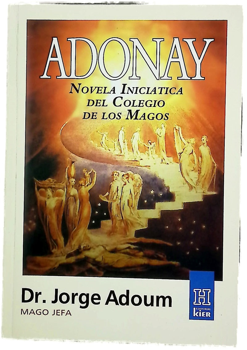 Adonay: novela iniciática del Colegio de los Magos