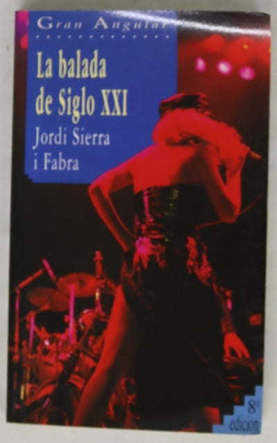 La balada del siglo XXI