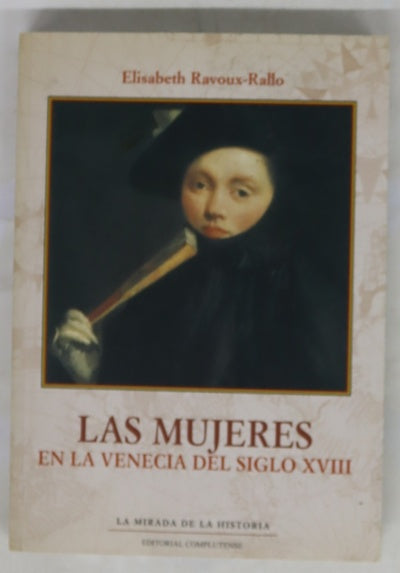 Las mujeres en la Venecia del siglo XVIII