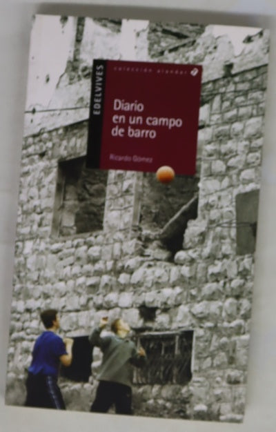 Diario en un campo de barro