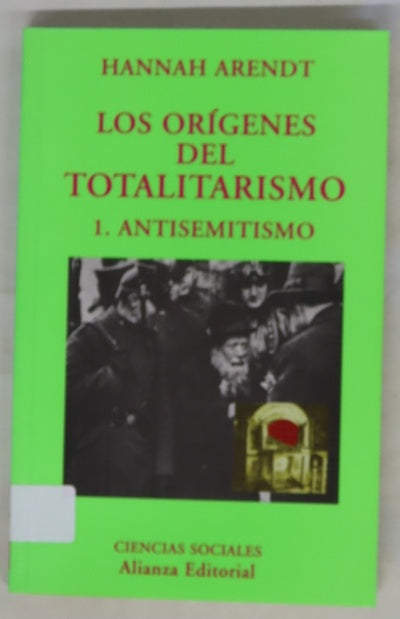 Los orígenes del totalitarismo, tomo 1: Antisemitismo