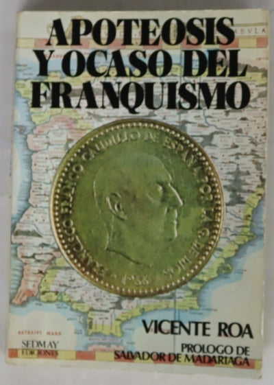 Apoteosis y ocaso del franquismo