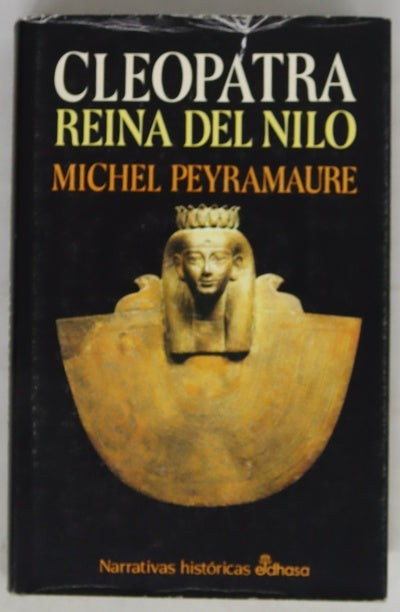 Cleopatra la reina del Nilo