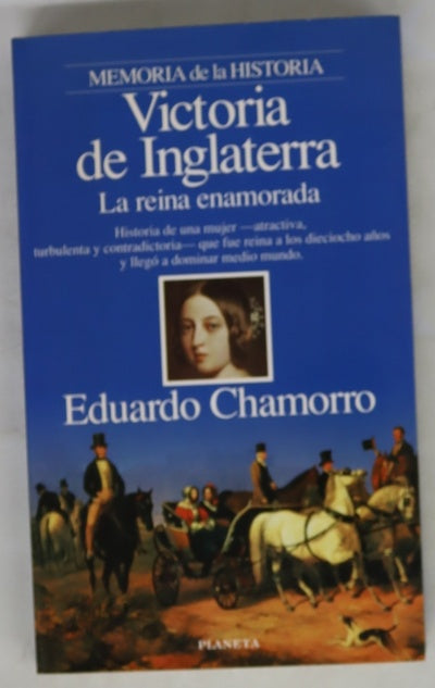 Victoria de Inglaterra la reina enamorada