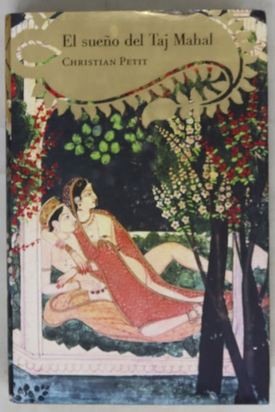El sueño del Taj Mahal