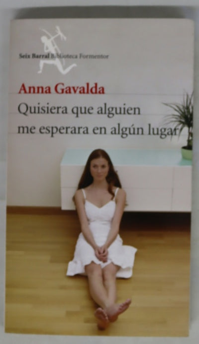 Quisiera que alguien me esperara en algún lugar