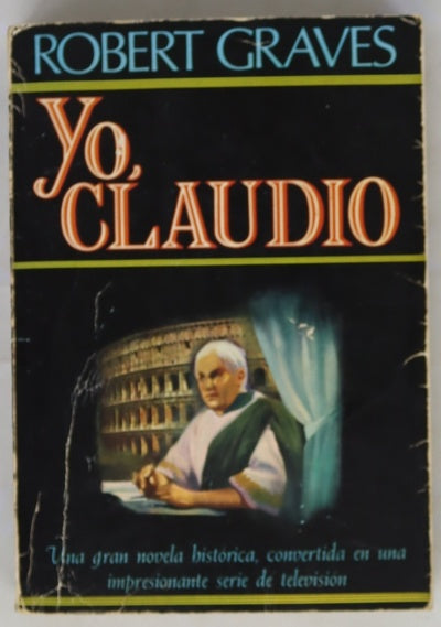 Yo, Claudio de la autobiografía de Tiberio Claudio