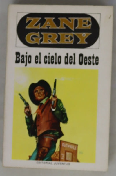 Bajo el cielo del Oeste