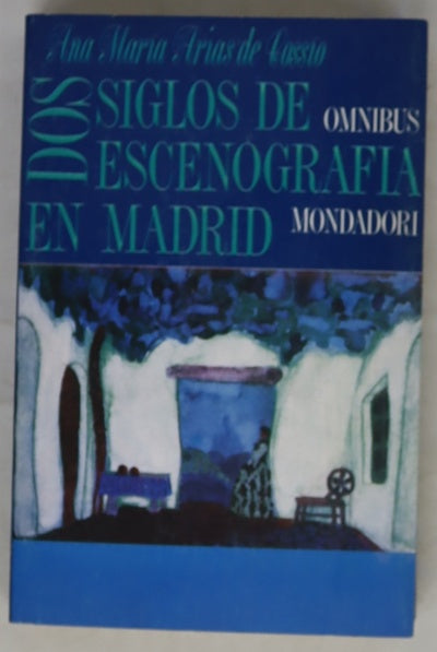 Dos siglos de escenografía en Madrid