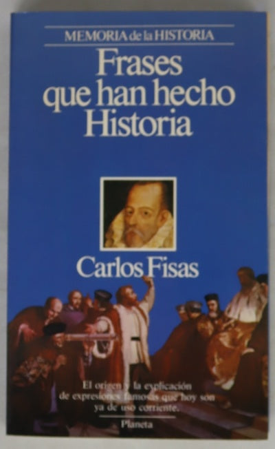 Frases que han hecho historia