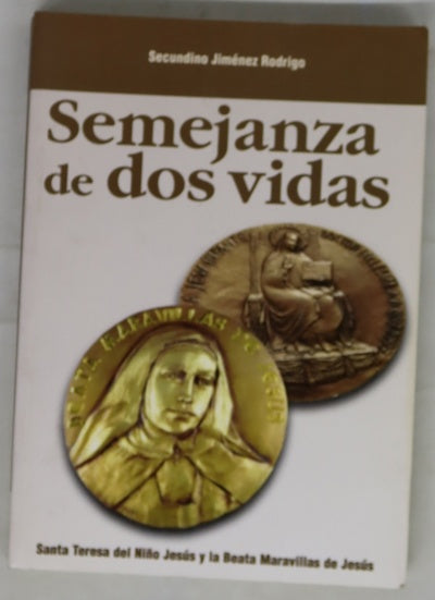 Semejanza de dos vidas Santa Teresa del Niño Jesús y la Beata Maravillas de Jesús
