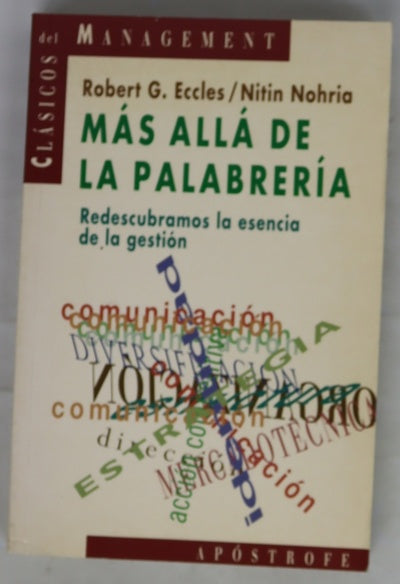 Más allá de la palabrería redescubramos la esencia de la gestión