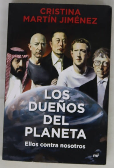 Los dueños del planeta : ellos contra nosotros