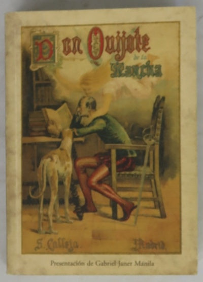 El ingenioso hidalgo don Quijote de la Mancha