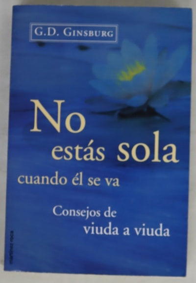 No estás sola cuando él se va