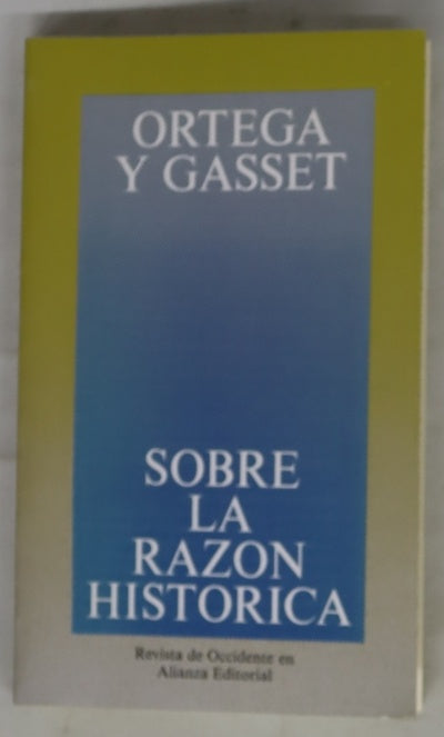 Sobre la razón histórica