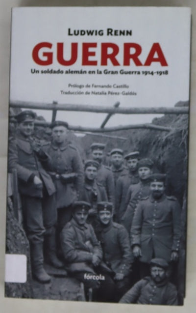 Guerra : un soldado alemán en la Gran Guerra 1914-1918