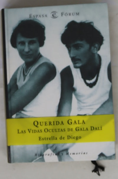 Querida Gala las vidas ocultas de Gala Dalí