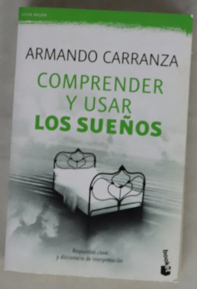Comprender y usar los sueños