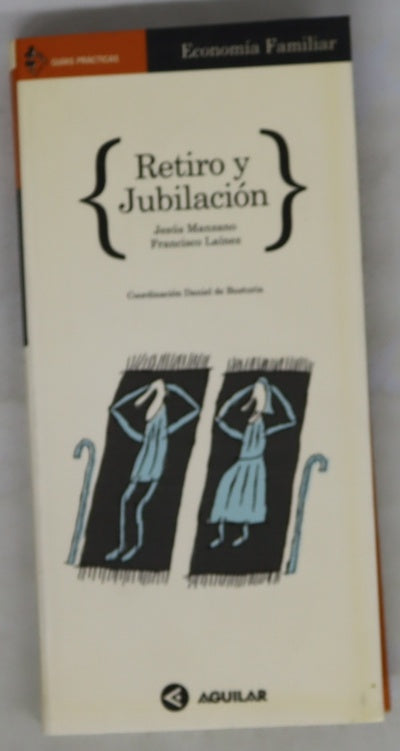 Retiro y jubilación