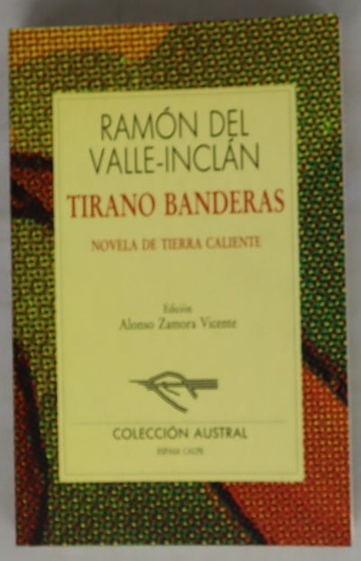 Tirano Banderas novela de tierra caliente