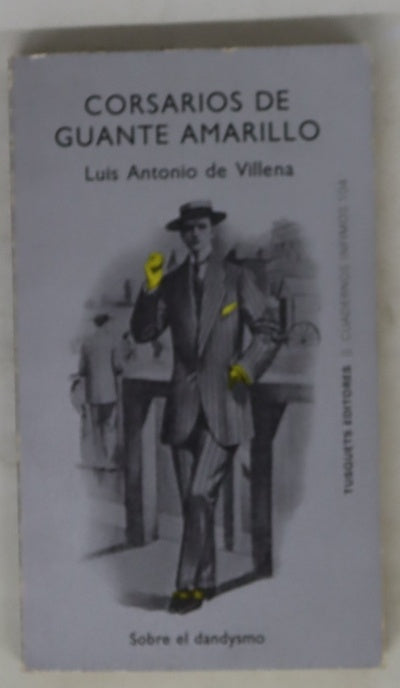 Corsarios de guante amarillo sobre el dandysmo