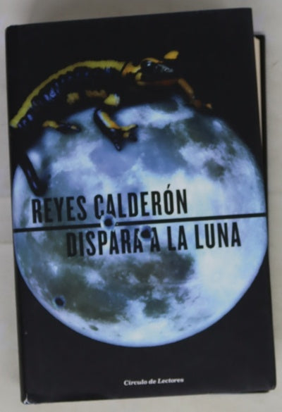 Dispara a la luna