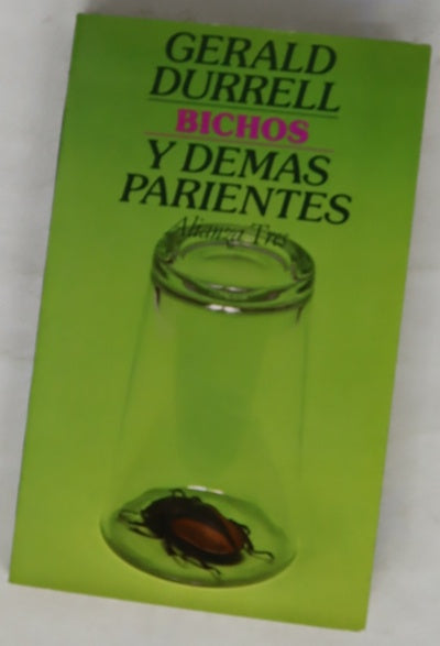 Bichos y demás parientes