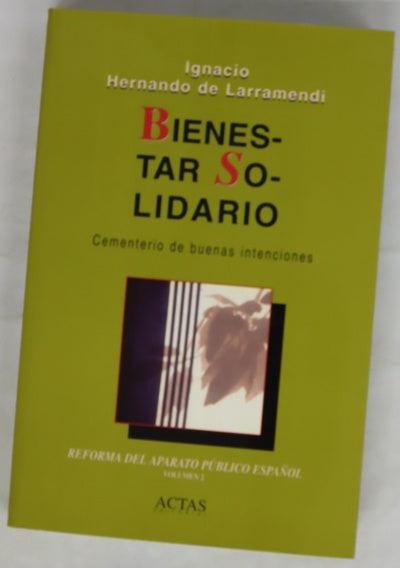 Bienestar solidario (cementerio de buenas intenciones)