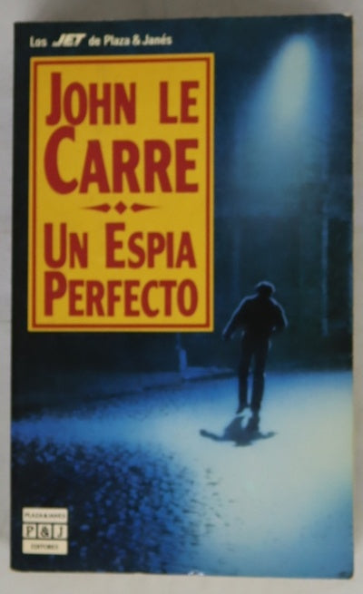 Un espía perfecto