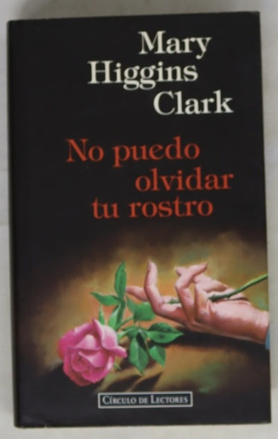 No puedo olvidar tu rostro