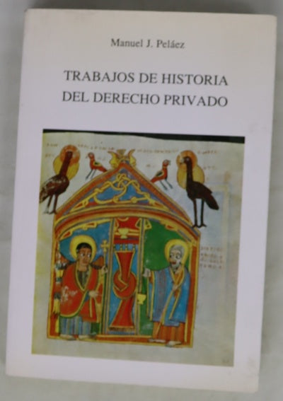 Trabajos de historia del derecho privado