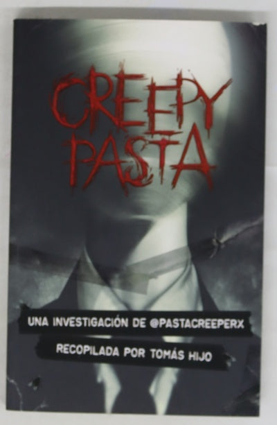 Creepy pasta : una investigación de @Pastacreeperx